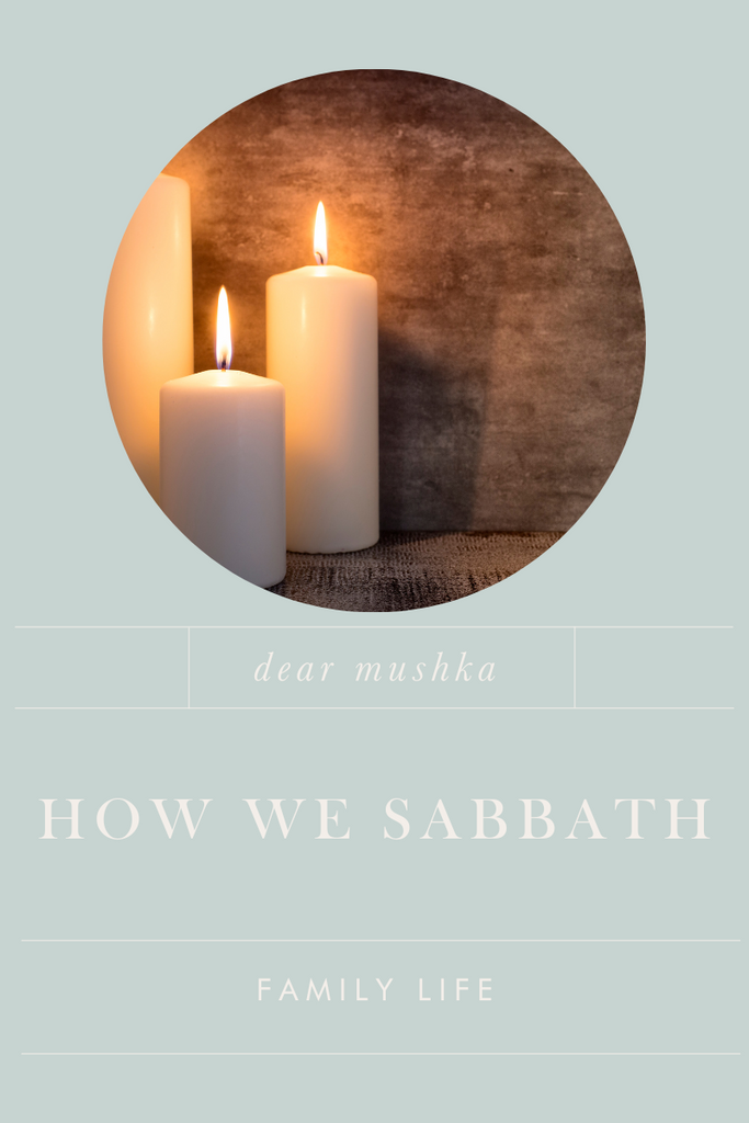 How We Sabbath