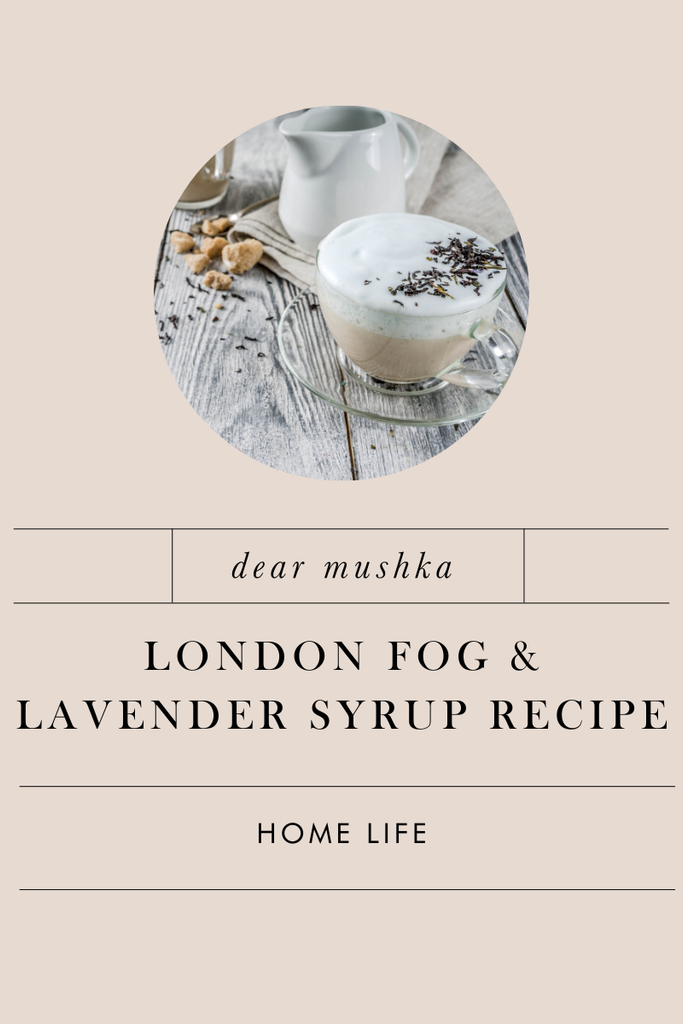 London Fog & Lavender Syrup Recipe